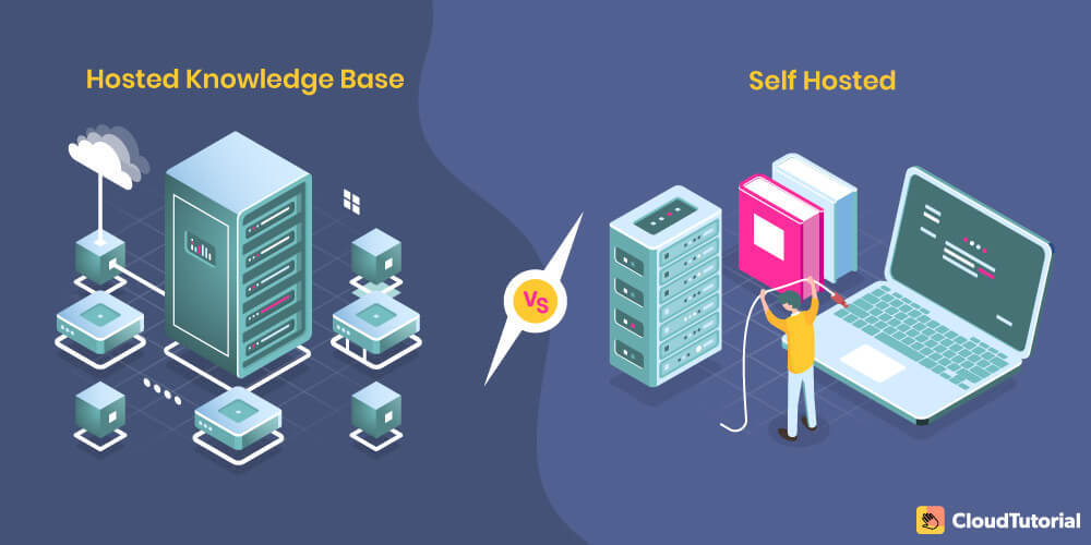 self hosted vs hosted knowledge base