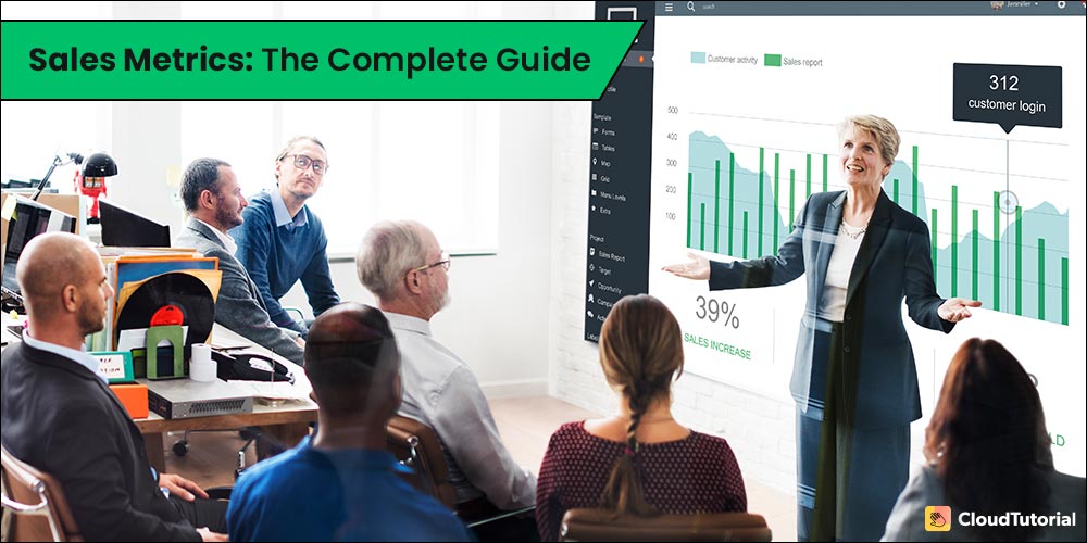 A Complete Guide to Sales Metrics