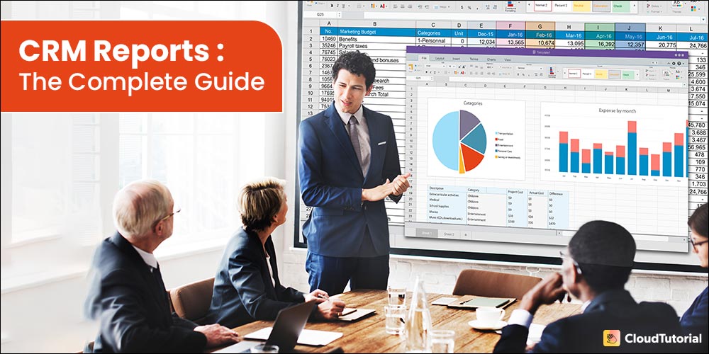 A comprehensive guide on CRM Reports