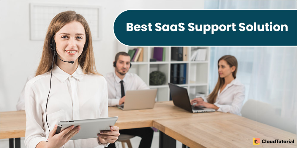 SaaS Support Solutions